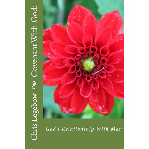 Enjoy Covenant With God: from Chris Legebow episode artwork