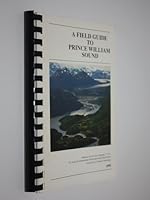 A Field Guide to Prince William Sound B00168CAE4 Book Cover