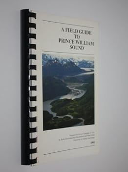 Spiral-bound A Field Guide to Prince William Sound Book