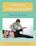 stabilizing material  Stabilizing the Core and the SI Joint: A Manual Therapy Approach