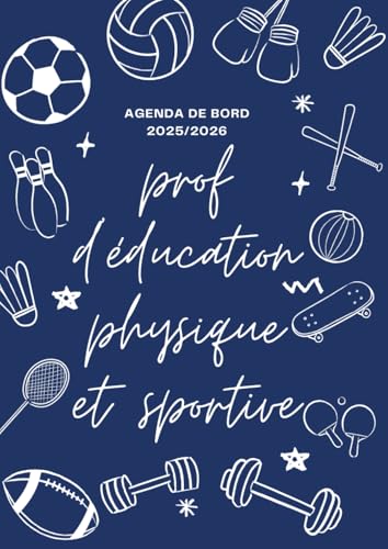 livre Agenda de Bord Enseignant 2025/2026 Professeur d’Education Physique et Sportive: Carnet de bord 2025/2026 Prof EPS | Cahier Relevé de Notes 15 Doubles ... Planning Annuel, Planificateur de Cours, A4