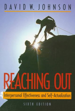 Compare Textbook Prices for Reaching Out: Interpersonal Effectiveness and Self-Actualization 6 Edition ISBN 9780205197675 by Johnson, David W.