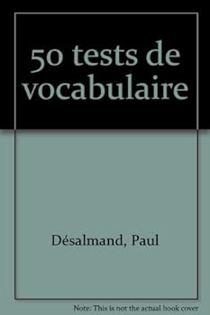 Mass Market Paperback 50 tests de vocabulaire [French] Book