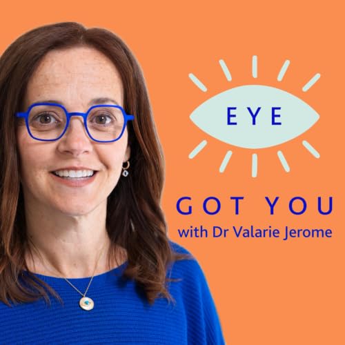 Couverture de Eye Got You with Dr. Valarie Jerome