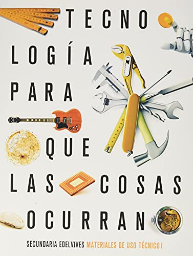 Portada de Materiales de Uso Técnico i Tecnología ESO para Que las Cosas Ocurran