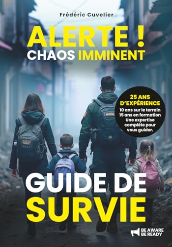 ALERTE ! Chaos imminent: Guide de survie