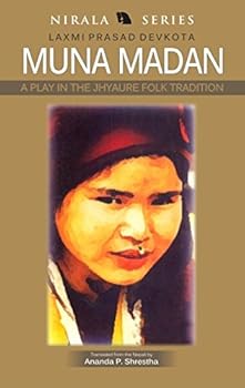 Paperback Muna Madan: A Play in the Jhyaure Folk Tradition Book