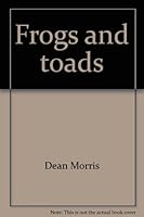 Frogs and Toads 0839300034 Book Cover