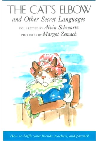 The Cat's Elbow and Other Secret Languages 0808551760 Book Cover