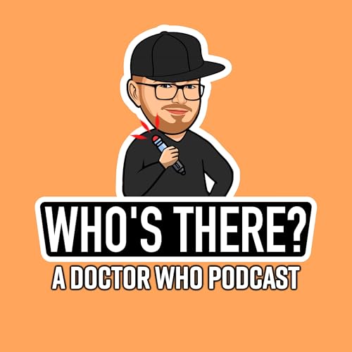 『Who's There? | A Doctor Who Podcast』のカバーアート