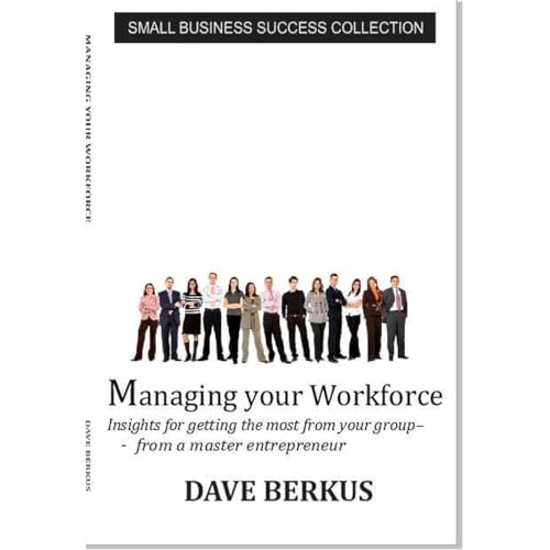 Managing Your Workforce by Dave Berkus episode artwork