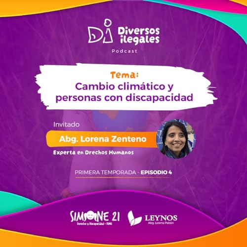 Cambio clim&aacute;tico y personas con discapacidad (Ep 4)