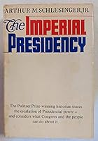 The Imperial Presidency : The American Presidency in Crisis B001UXI1X4 Book Cover