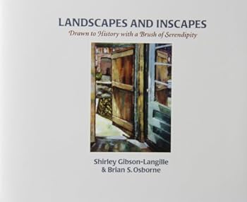 Hardcover Landscapes & Inscapes: Kingston Heritage Paintings Book