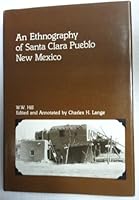 An Ethnography of Santa Clara Pueblo- New Mexico 0826305555 Book Cover