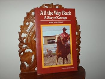 Paperback All the Way Back: A Story of Courage (Adult Readers Library) Book