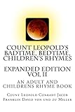  Count Leopold\'s Badtime, Bedtime, Children\'s Rhymes Vol II: A Collection of Children\'s Rhymes With Anti-Bullying Themes: Volume 2