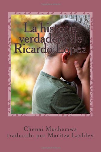 La historia verdadera de Ricardo Lopez