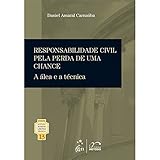 limoges piatti bianchi  Responsabilidade Civil Pela Perda De Uma Chance - Coleção Rubens Limongi. Volume 13 (Em Portuguese do Brasil)
