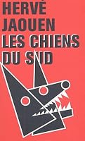 Les chiens du sud (Sueurs froides) 2951788967 Book Cover