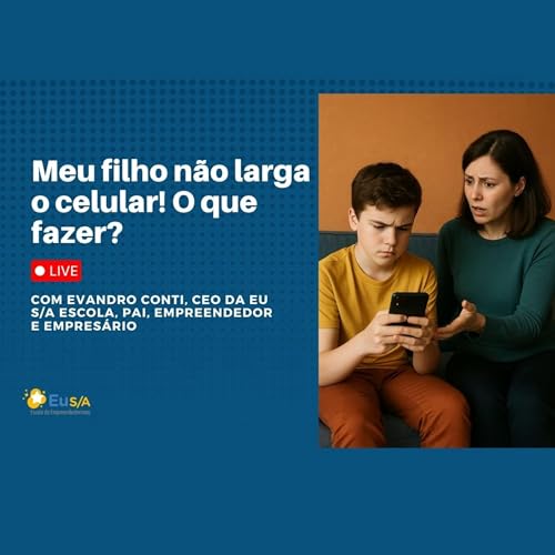 Meu FILHO NÃO LARGA o CELULAR! O que fazer?