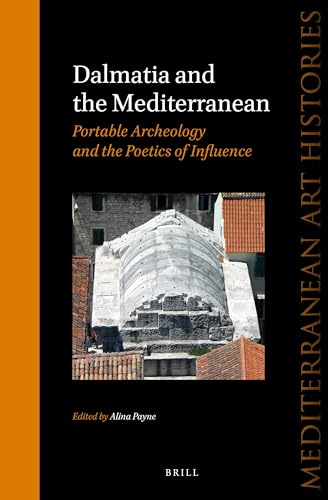 Dalmatia and the Mediterranean lecture essentielle pour passionnés d'histoire