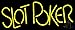 The Sign Store N105-14799 Slot Poker Neon Sign44; 13 x 3 x 32 in.