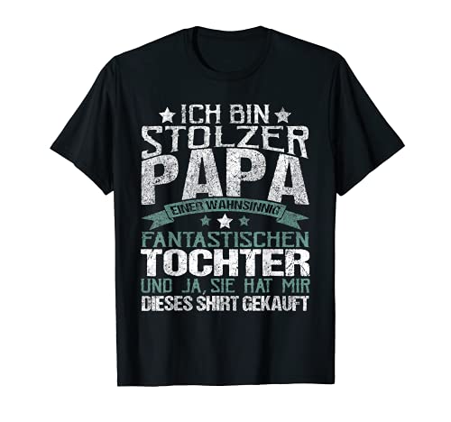 Stolzer Papa einer fantastische hija Bester Dad der Welt". Camiseta