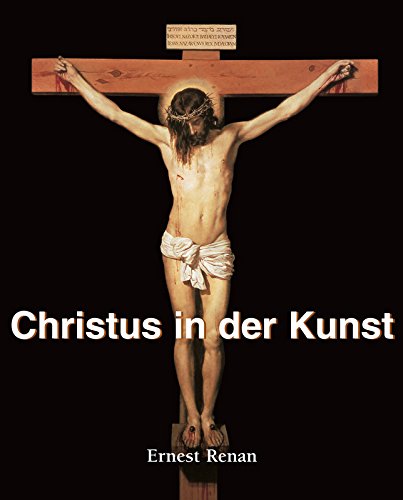 Christus in der Kunst (German Edition)