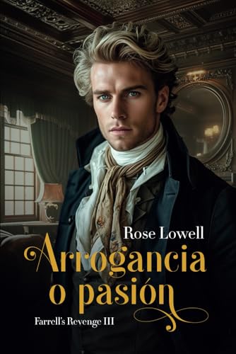 Arrogancia o pasión (Farrell's Revenge)