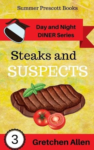 Steaks and Suspects (Day and Night Diner)