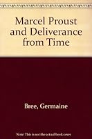 Marcel Proust and Deliverance from Time 0813505925 Book Cover