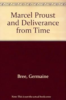 Hardcover Marcel Proust and Deliverance From Time Book