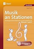  Musik an Stationen 1/2: Handlungsorientierte Materialien zu den Kernthemen der Klassen 1 und 2 (Stationentraining Grundschule Musik)