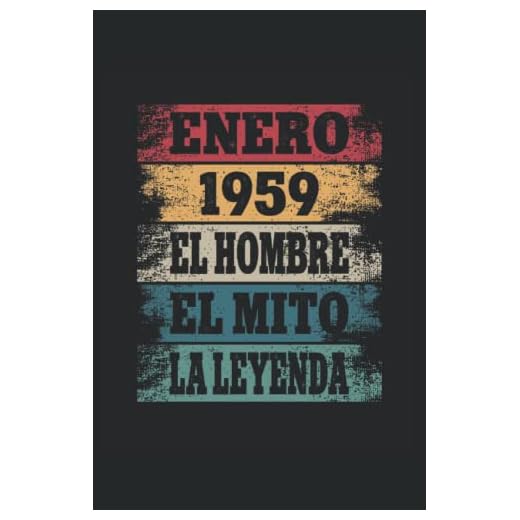 Enero 1959 - El Hombre - El Mito - La Leyenda: Regalos Originales para Hombre Papá Abuelo Hermano - Diario, Cuaderno De Notas, Apuntes O Agenda