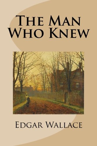 The Man Who Knew