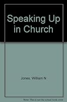 Speaking up in church 0805434216 Book Cover