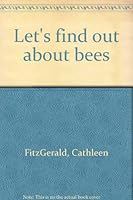 Let's find out about bees 0531000796 Book Cover