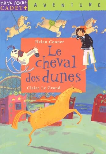 Le Cheval des dunes [French] 2745907182 Book Cover