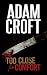 Too Close For Comfort (Knight & Culverhouse Book 1)