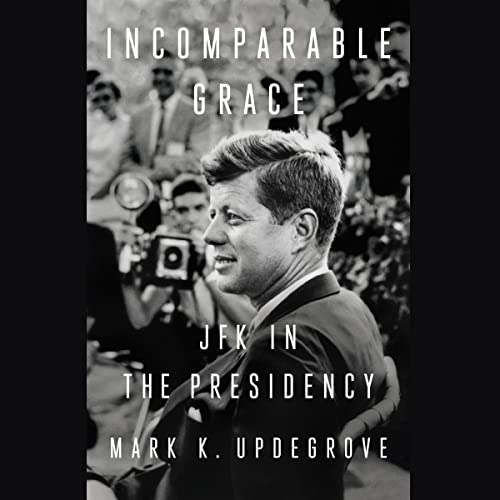 Incomparable Grace by Mark K. Updegrove episode artwork