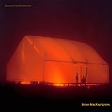 Brian MacKay-Lyons: Selected Projects 1986-1997