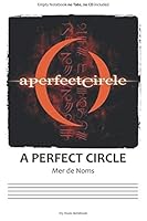 A Perfect Circle Mer de Noms : Music Sheet 1654290114 Book Cover