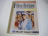 Vera Brittain: The Story of the Woman Who Wrote Testament of Youth (Lives of Modern Women)