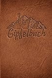 Photo Gallery gipfelbuch: wandertagebuch zum ausfüllen von wanderungen, klettertouren und hüttentouren. ein wanderbuch / tourenbuch für alle mit wanderlust als ... zeit, wetter, bewertung, etappen, notizen Photo Gallery gipfelbuch: wandertagebuch zum ausfüllen von wanderungen, klettertouren und hüttentouren. ein wanderbuch / tourenbuch für alle mit wanderlust als ... zeit, wetter, bewertung, etappen, notizen