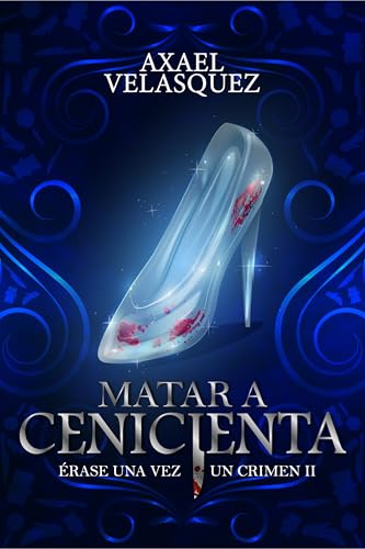 Matar a Cenicienta (Érase una vez un crimen)