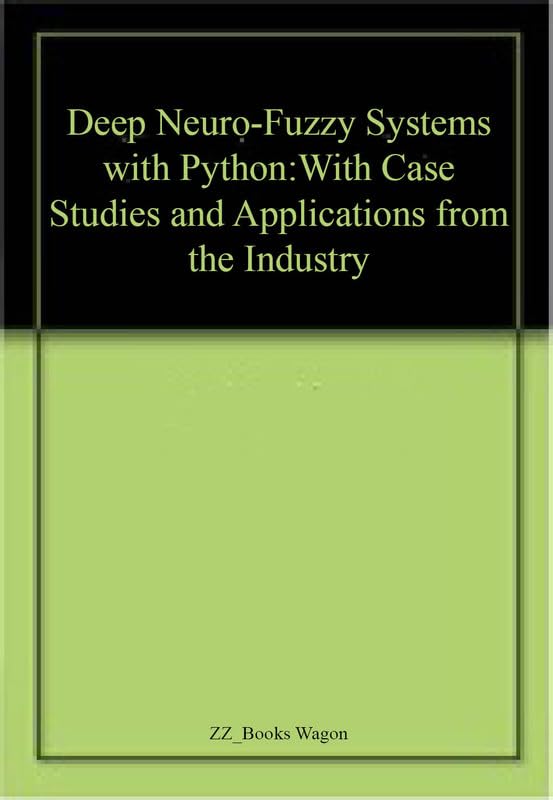 DEEP NEURO-FUZZY SYSTEMS WITH PYTHON