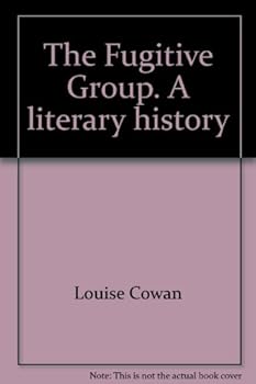 Hardcover The Fugitive group;: A literary history Book