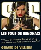 Les Fous De Benghazi (SAS) (French Edition)