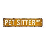 Autravelco Vintage Metal Signs Pet Sitter Home Décor Aluminum Metal Sign for Kitchen Backyard Pubs Club Retro Career Street Art Poster Gift for House 4x18 Inch